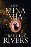 Esta mina mía (eBook, ePUB) Esta mina mía (eBook, ePUB)