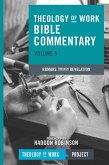 Theology of Work Bible Commentary, Volume 5: Romans through Revelation (eBook, ePUB)