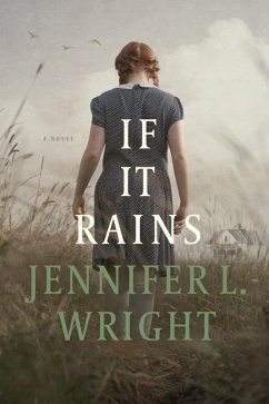 If It Rains (eBook, ePUB) - Wright, Jennifer L.