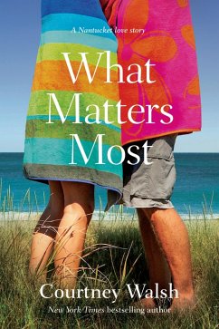 What Matters Most (eBook, ePUB) - Walsh, Courtney