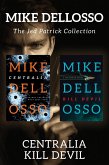 The Jed Patrick Collection: Centralia / Kill Devil (eBook, ePUB) The Jed Patrick Collection: Centralia / Kill Devil (eBook, ePUB)