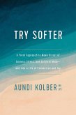Try Softer (eBook, ePUB)