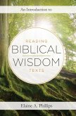 An Introduction to Reading Biblical Wisdom Texts (eBook, ePUB)
