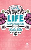 NLT Girls Life Application Study Bible (eBook, ePUB)
