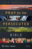 The One Year Pray for the Persecuted Bible NLT (eBook, ePUB)