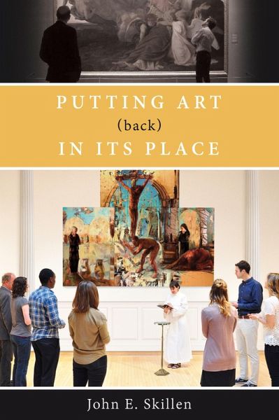 Putting Art (Back) in Its Place (eBook, ePUB)