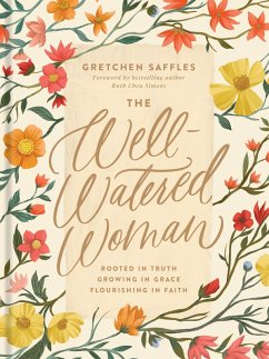The Well-Watered Woman (eBook, ePUB) - Saffles, Gretchen
