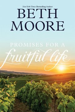 Promises for a Fruitful Life (eBook, ePUB) - Moore, Beth