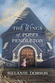 The Wings of Poppy Pendleton (eBook, ePUB)