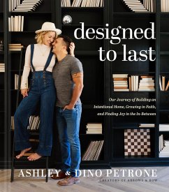 Designed to Last (eBook, ePUB) - Petrone, Ashley; Petrone, Dino