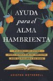 Ayuda para el alma hambrienta (eBook, ePUB)