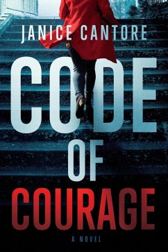Code of Courage (eBook, ePUB) - Cantore, Janice