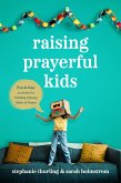 Raising Prayerful Kids (eBook, ePUB) Raising Prayerful Kids (eBook, ePUB)