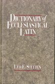 Dictionary of Ecclesiastical Latin (eBook, ePUB)