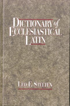 Dictionary of Ecclesiastical Latin (eBook, ePUB) - Stelten, Leo F.