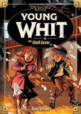 Young Whit and the Shell Game (eBook, ePUB)