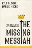 The Missing Messiah (eBook, ePUB)
