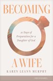 Becoming a Wife (eBook, ePUB)
