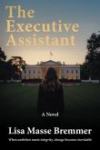 The Executive Assistant (eBook, ePUB)