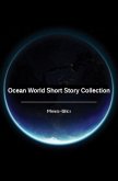 Ocean World Short Story Collection (Science Fiction Series - The Ocean World, #8) (eBook, ePUB)