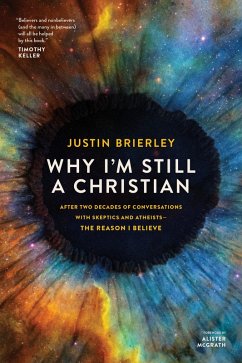 Why I'm Still a Christian (eBook, ePUB) - Brierley, Justin