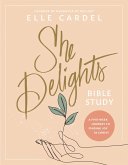 She Delights Bible Study (eBook, ePUB)