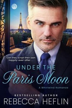 Under the Paris Moon (eBook, ePUB) - Heflin, Rebecca