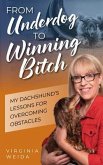 From Underdog to Winning Bitch (eBook, ePUB)