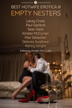 Cover Best Hotwife Erotica III: Empty Nesters (eBook, ePUB)