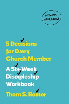 5 Decisions for Every Church Member (eBook, ePUB) - Rainer, Thom S.