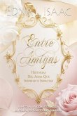 Entre Amigas (eBook, ePUB)