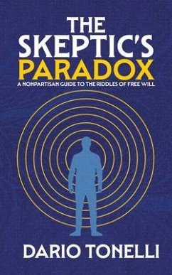 The Skeptic's Paradox (eBook, ePUB) - Tonelli, Dario The Skeptic's Paradox (eBook, ePUB) - Tonelli, Dario