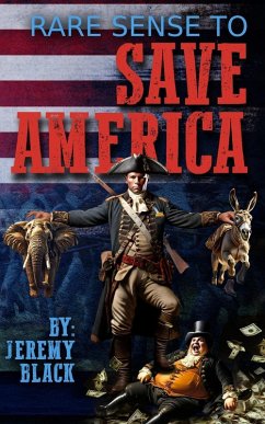 Cover Rare Sense to Save America (eBook, ePUB)