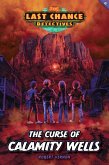 The Curse of Calamity Wells (eBook, ePUB)