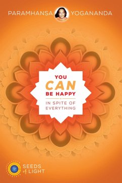 Cover You Can Be Happy In Spite of Everything (eBook, ePUB)
