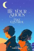 Tie Your Shoes, Take Control (eBook, ePUB)
