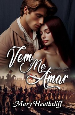 Cover Vem Me Amar (Série Duvergier, #4) (eBook, ePUB)