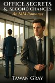 Office Secrets & Second Chances - An MM Romance (eBook, ePUB) Office Secrets & Second Chances - An MM Romance (eBook, ePUB)