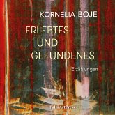 Erlebtes und Gefundenes (MP3-Download) Erlebtes und Gefundenes (MP3-Download)