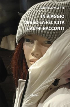 Cover In viaggio verso la felicità e altri racconti (eBook, ePUB)
