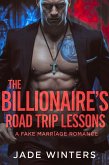 The Billionaire's Road Trip Lessons (eBook, ePUB)