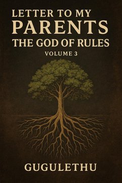 Letter To My Parents (Volume Three, #3) (eBook, ePUB) - Gugulethu