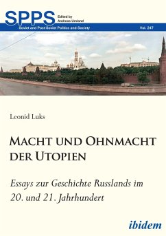 Cover Macht und Ohnmacht der Utopien: Essays zur Geschichte Russlands im 20. und 21. Jahrhundert (eBook, ePUB)