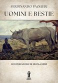 Uomini e Bestie (eBook, ePUB) Uomini e Bestie (eBook, ePUB)