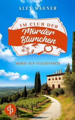 Cover Mord auf Italienisch   Ein gemütlicher Cosy Krimi (eBook, ePUB)