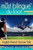 Le must bilingue? du foot (eBook, ePUB) Le must bilingue? du foot (eBook, ePUB)