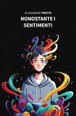 Nonostante i sentimenti (eBook, ePUB)