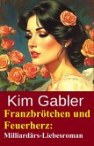 Franzbrötchen und Feuerherz: Milliardärs-Liebesroman (eBook, ePUB)
