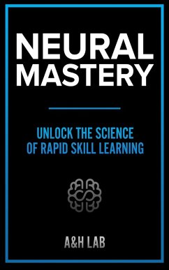 Cover Neural Mastery (eBook, ePUB)