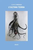 L'ultima terra (eBook, ePUB)